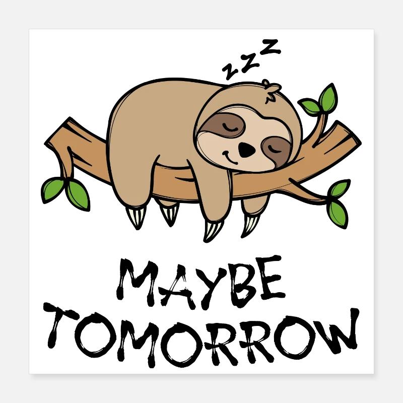 Animal Statement Sloth Jungle Lazy Sleeping Poster 16" x 16" (40x40 cm)