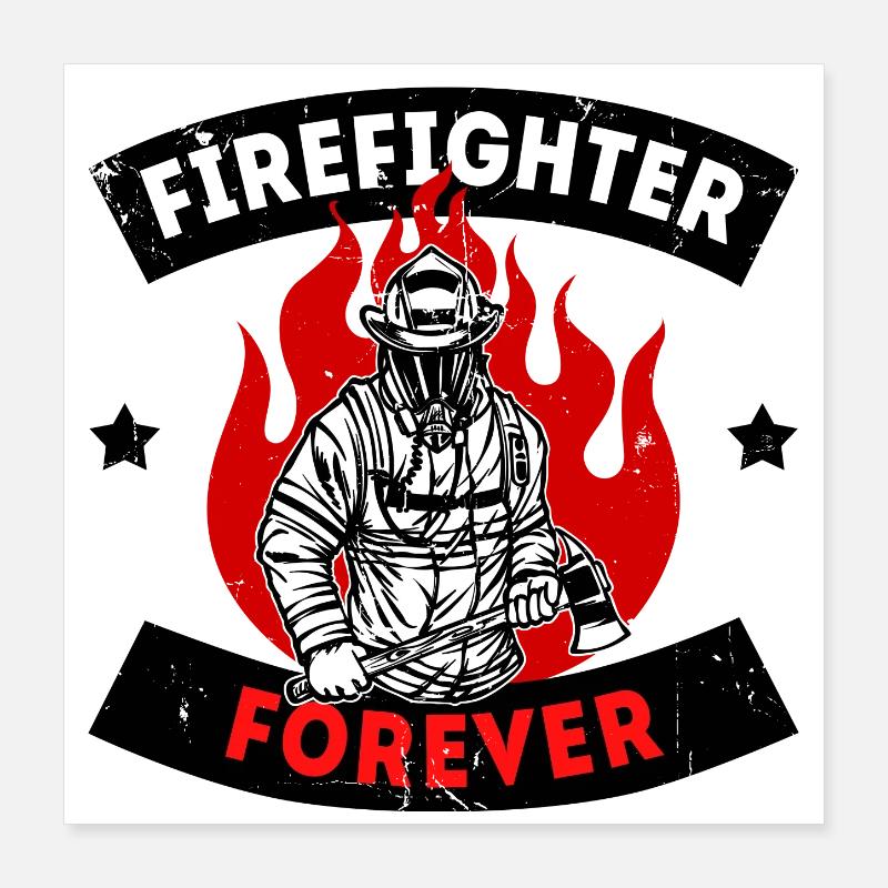 Firefighter Fire Brigade Fire Protection Statement Poster 16" x 16" (40x40 cm)