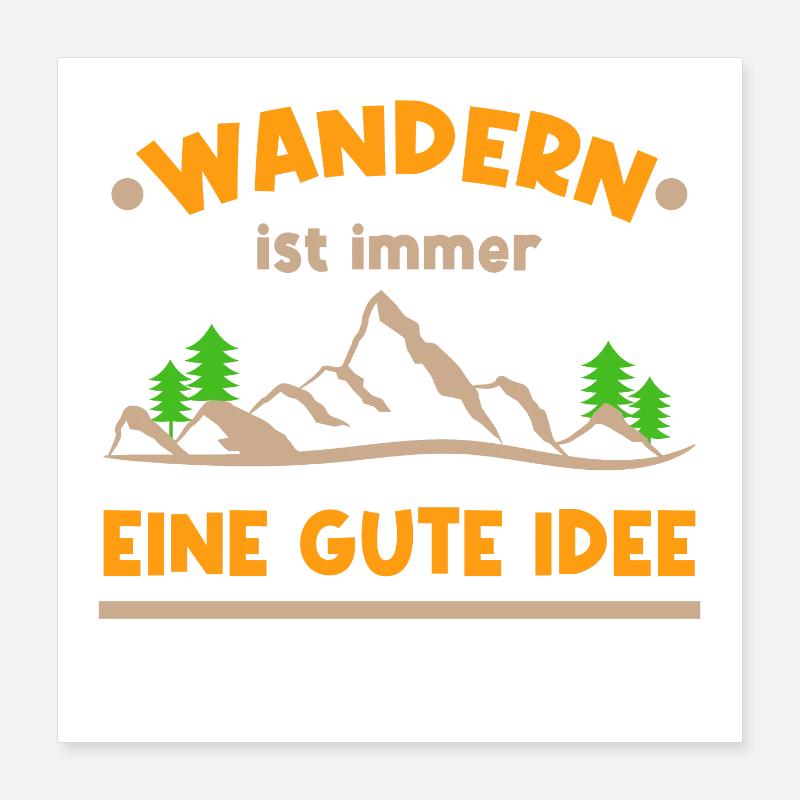 Expérience nature Randonnée Déclaration Montagnes Randonnées Poster 40 x 40 cm