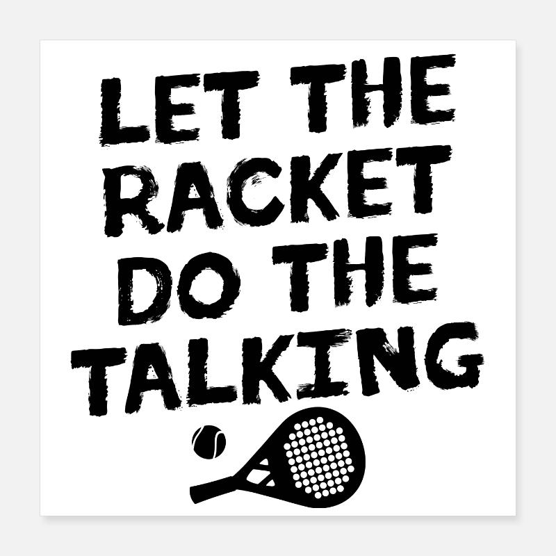 Sport Padel Player Statement Racket Ball Poster 40 x 40 cm