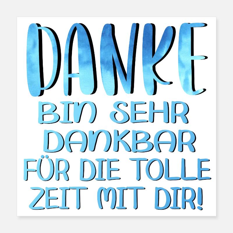 Abschiedsgeschenke - TOLLE ZEIT MIT DIR SPRÜCHE Poster 40x40 cm