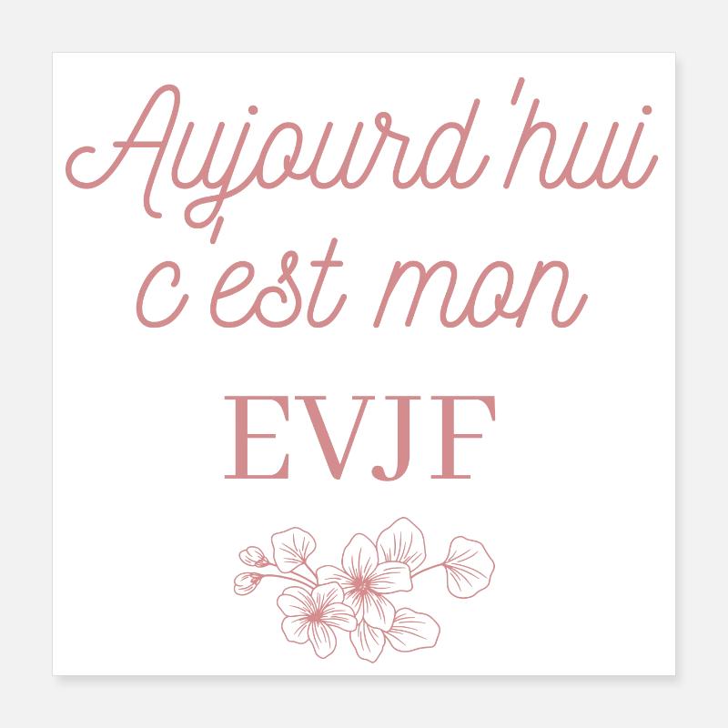 EVJF future mariée. Enterrement vie célibataire Poster 40 x 40 cm