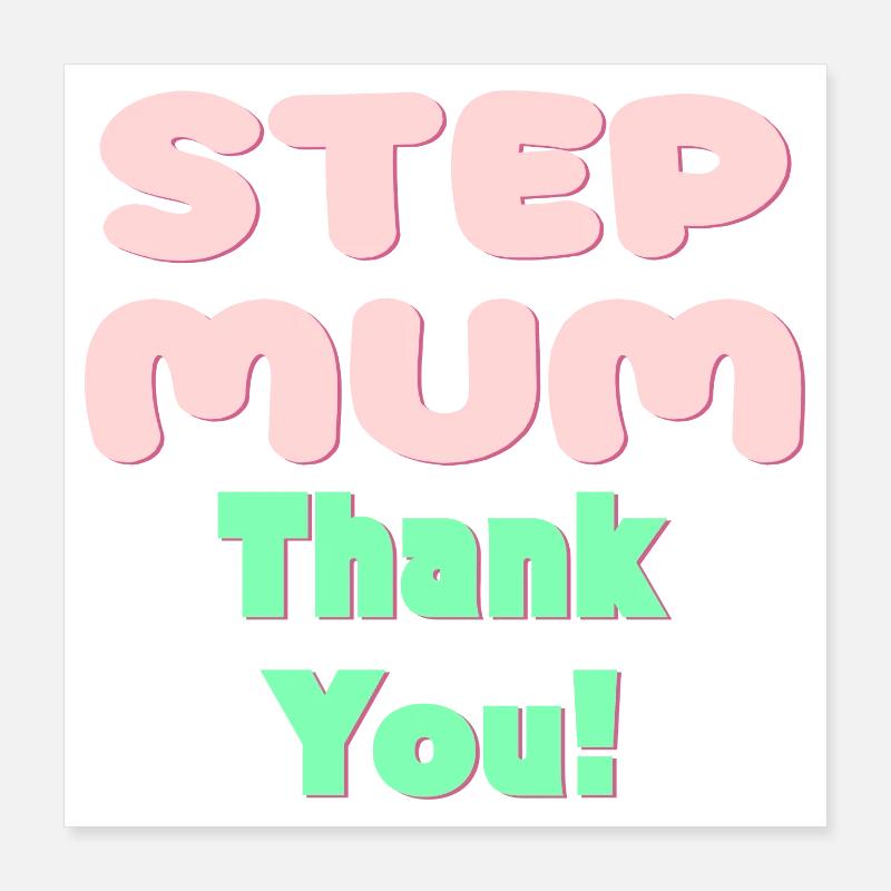 STIEFMUTTER DANKE - MUTTERTAG Poster 40x40 cm