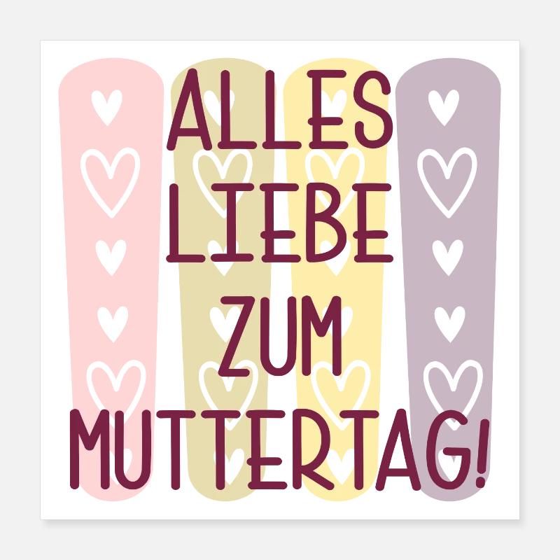 Alles Liebe zum Muttertag - MAMA Sprüche - MAMI Poster 40x40 cm