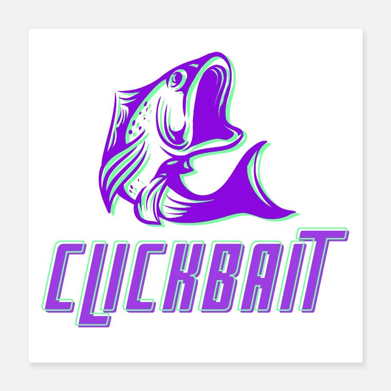 Appât à clics Poster 40 x 40 cm