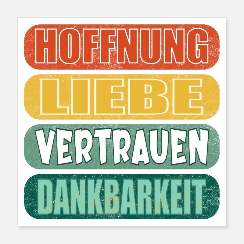 HOFFNUNG SPRÜCHE DANKBARKEIT - LIEBE VERTRAUEN Poster 40x40 cm