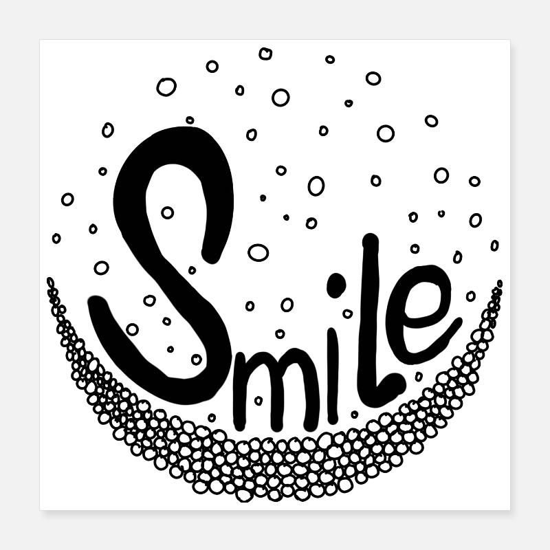 Smile Poster 16" x 16" (40x40 cm)