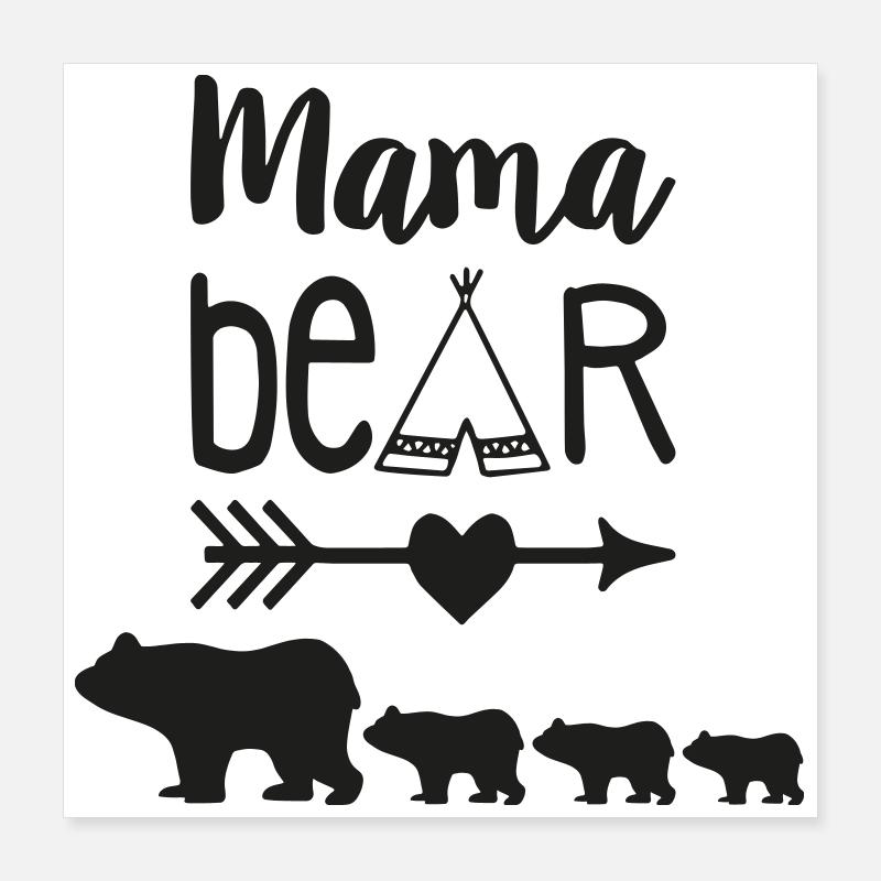 Mama Bear Poster 16" x 16" (40x40 cm)