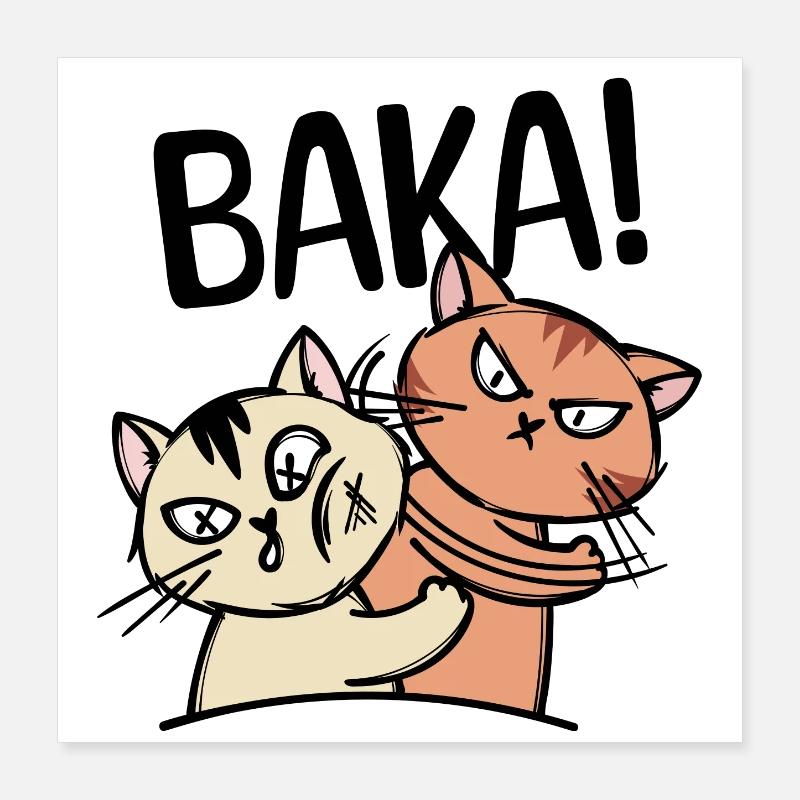 Baka Manga Katze Anime Comic Animation Spruch Poster 40x40 cm