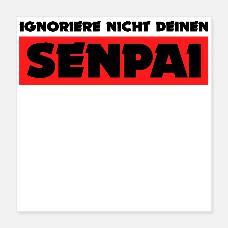 Senpai Statement Mangastyle Anime Japan Comic Poster 40x40 cm
