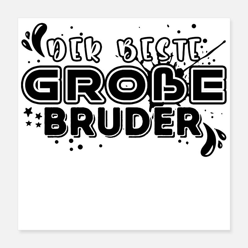 Cœur de frère Déclaration de Big Brother Frères et sœurs Poster 40 x 40 cm