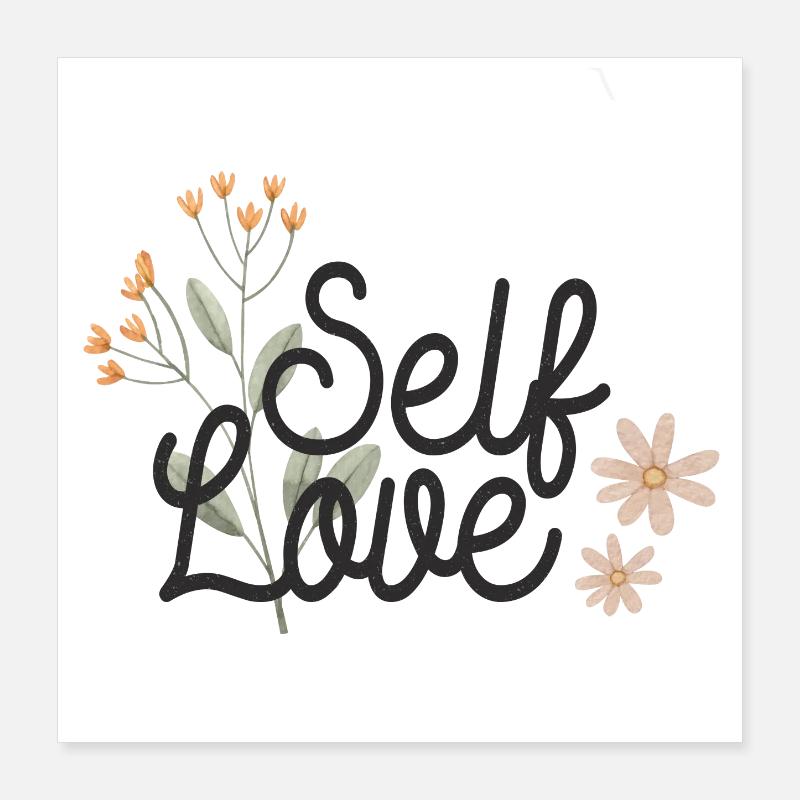 Selbstliebe Poster 40x40 cm