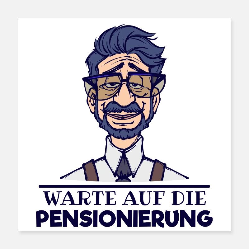Retiree Statement Retirement Retiree Career Poster 16" x 16" (40x40 cm)