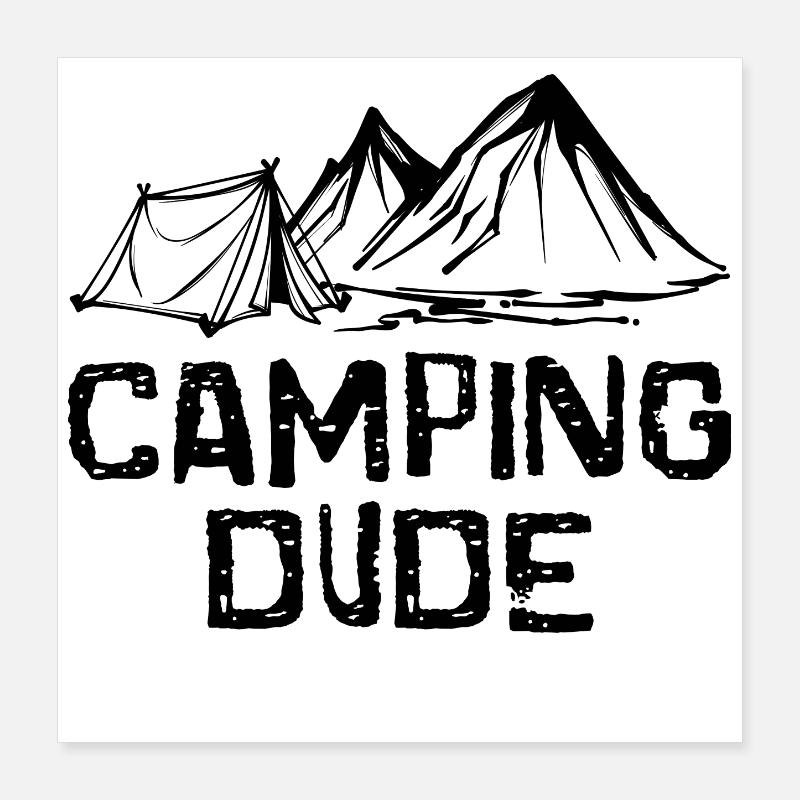 Zelten Statement Camping Wanderer Berge Camper Poster 40x40 cm