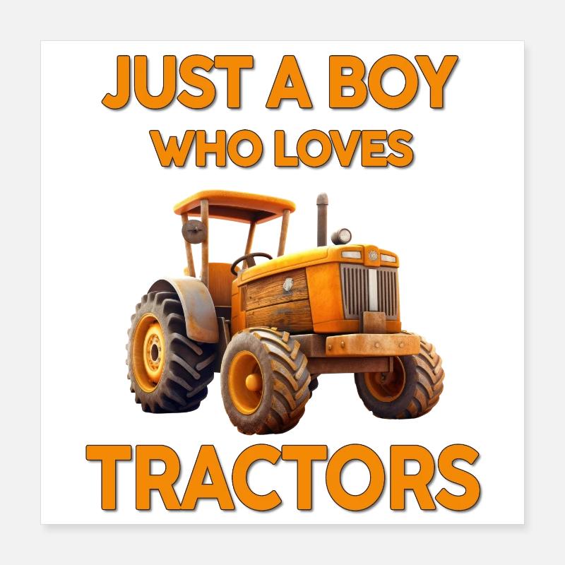 Juste un garçon qui aime les tracteurs Poster 40 x 40 cm