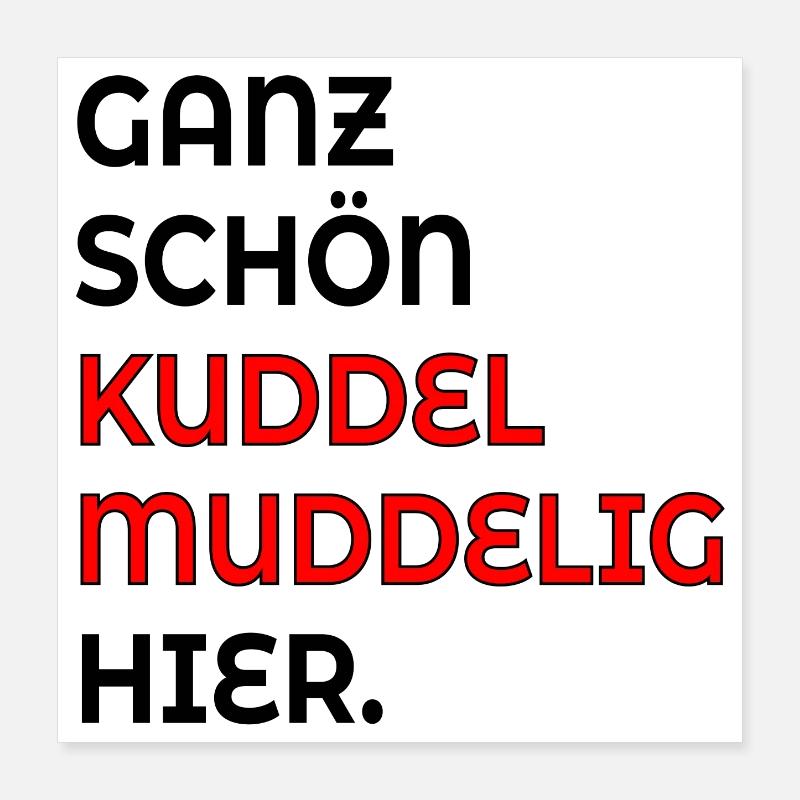 KUDDELMUDDELIG PLATTDEUTSCH SPRÜCHE Poster 40x40 cm