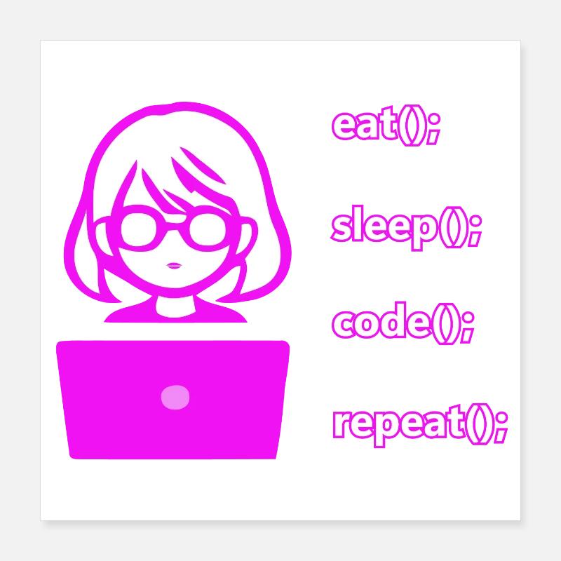 eat sleep code repeat woman computer Poster 16" x 16" (40x40 cm)