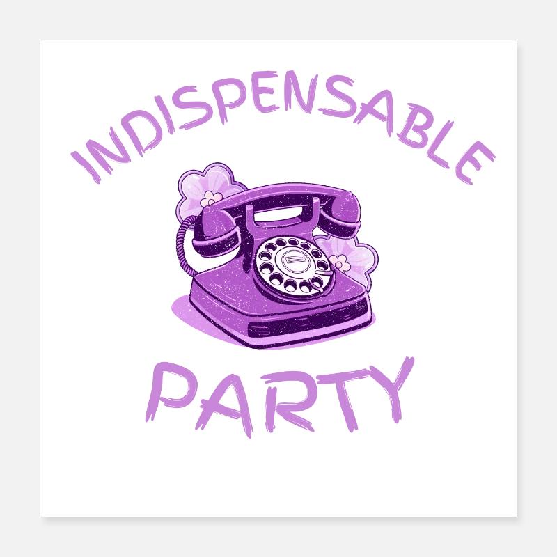 blah blah blah party indispensable Poster 40 x 40 cm