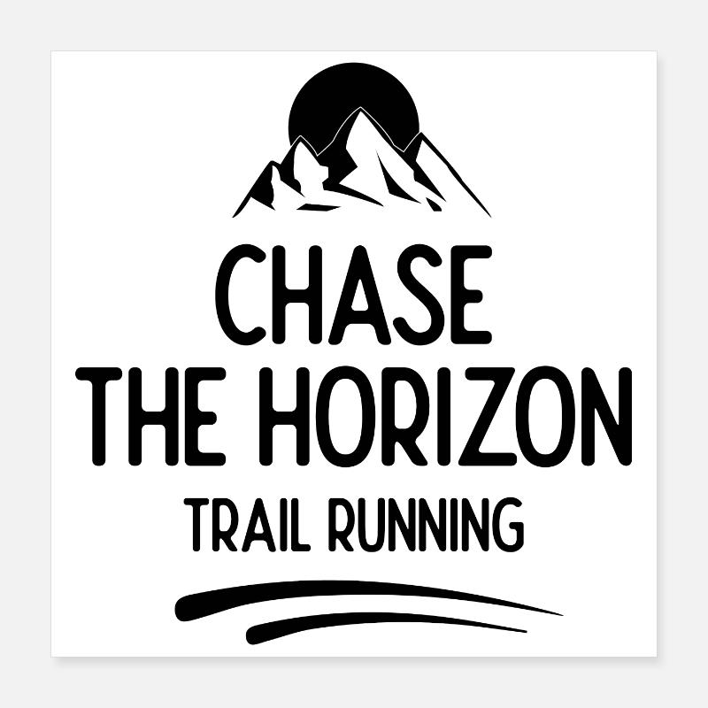 Course sur sentier - Chase The Horizon Poster 40 x 40 cm