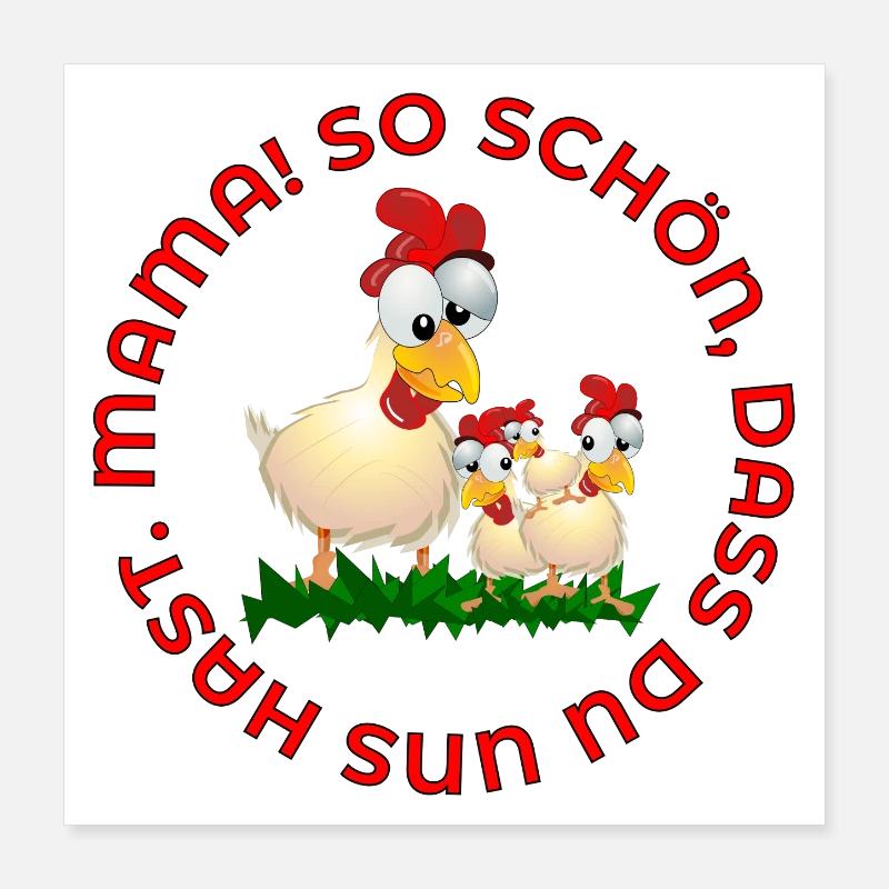 MUTTERTAG HÜHNERSTALL - WERTSCHÄTZUNG MAMA Poster 40x40 cm
