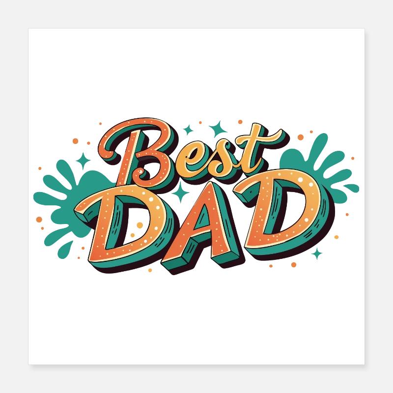 Best Dad Typography Poster 16" x 16" (40x40 cm)