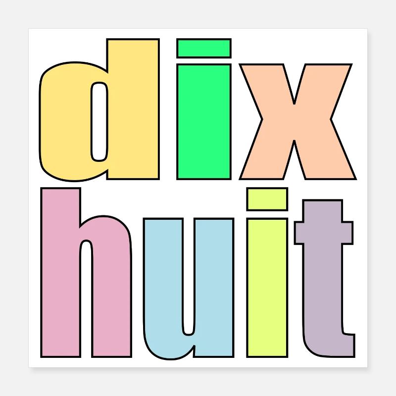 dix-huit - 18e anniversaire - 18 ans - chiffre 18 Poster 40 x 40 cm