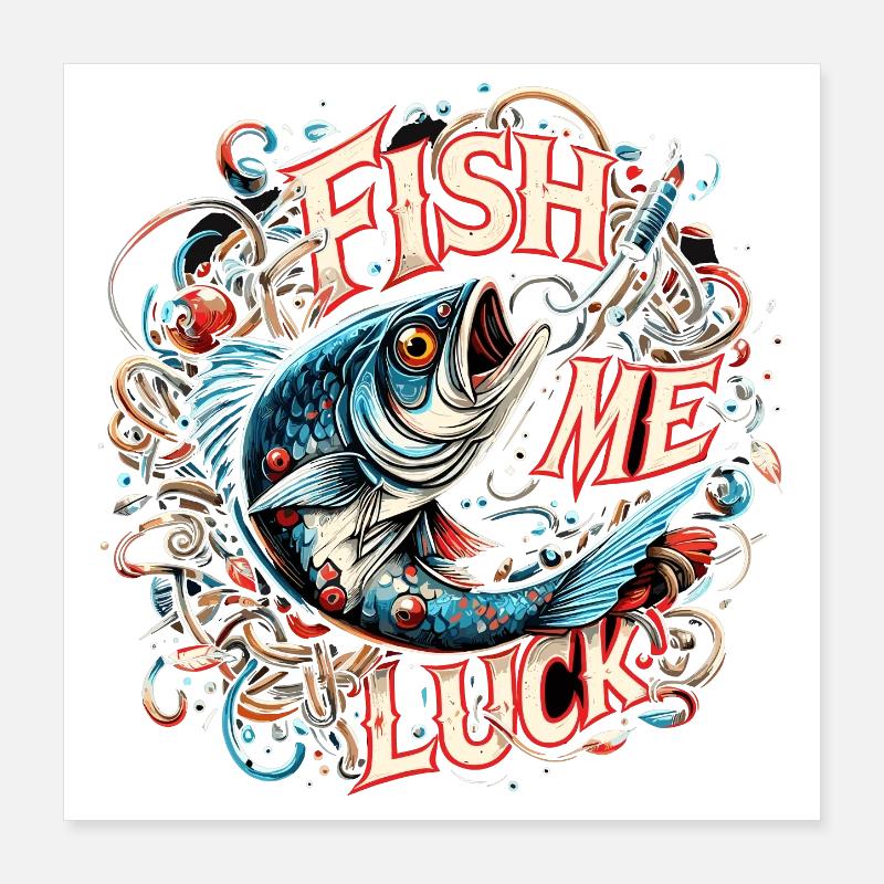Pêchez-moi un cadeau de pêche porte-bonheur Poster 40 x 40 cm