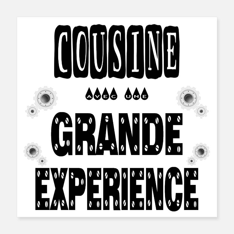 Cousine Avec Une Grande Expérience Poster 40 x 40 cm