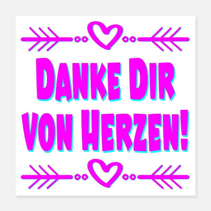 DANKE DIR VON HERZEN Poster 40x40 cm