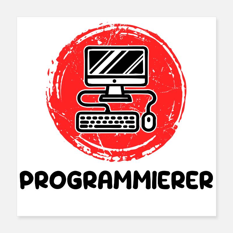 Développeur, Programmeur, Coden, Informatique Poster 40 x 40 cm