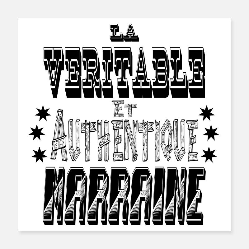 La Véritable et Authentique Marraine Poster 40 x 40 cm