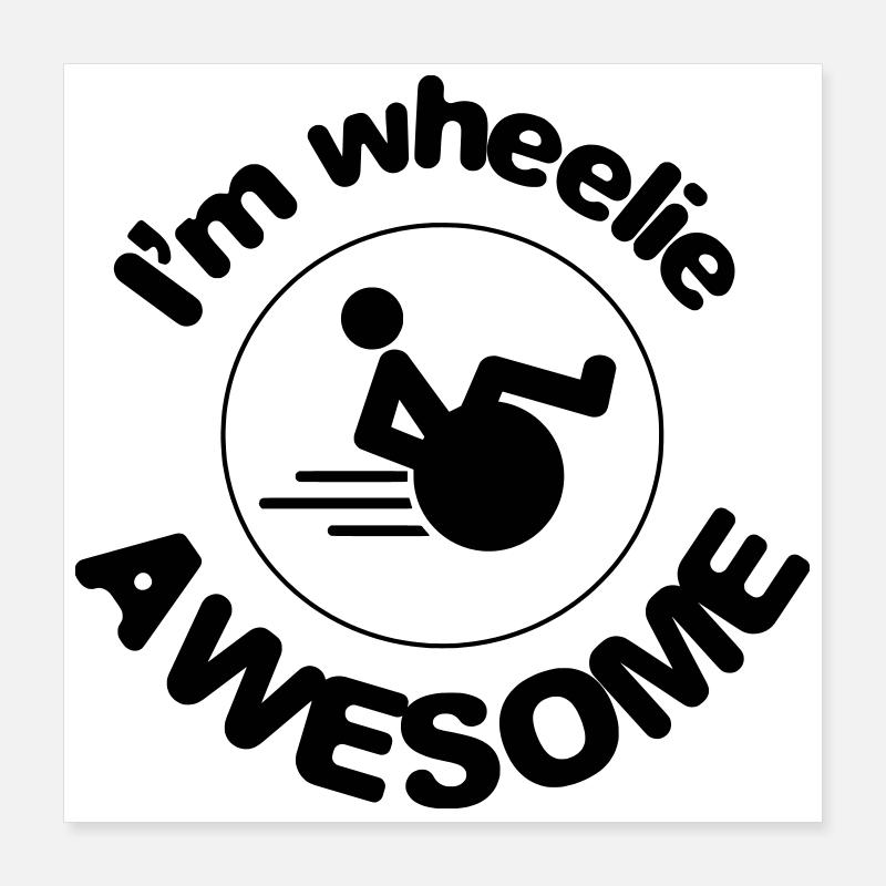 Ich bin ein toller Wheelie. Ich bin ein großartiger Roller* Poster 40x40 cm