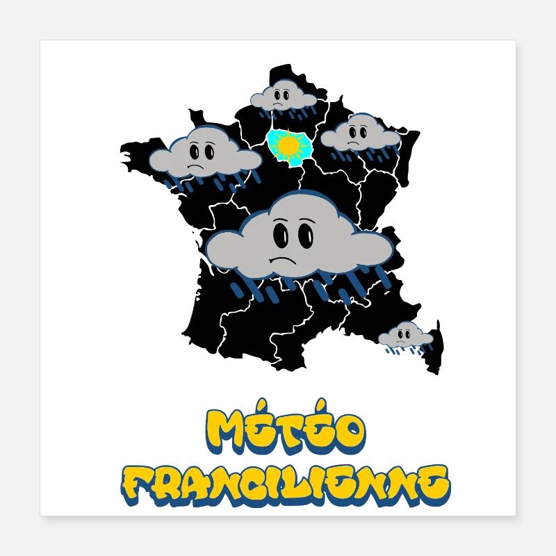 Météo Francilienne Poster 40 x 40 cm