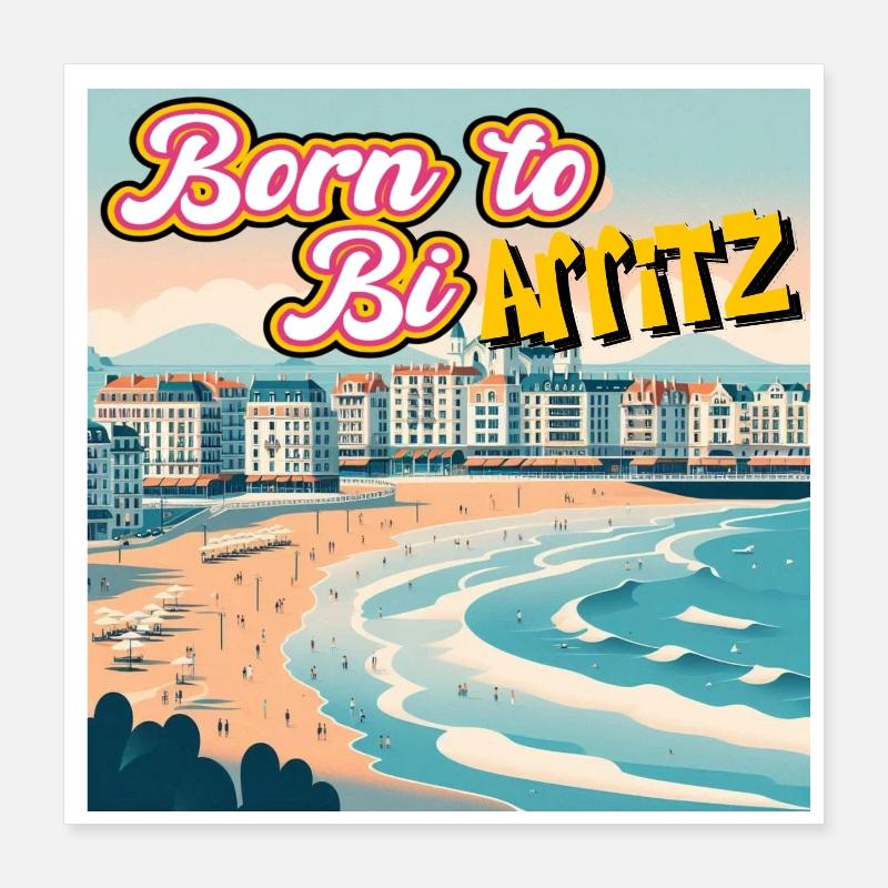 Geboren in Biarritz Poster 40x40 cm