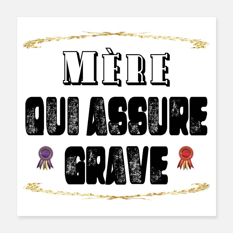 Mère Qui Assure Grave Poster 40 x 40 cm