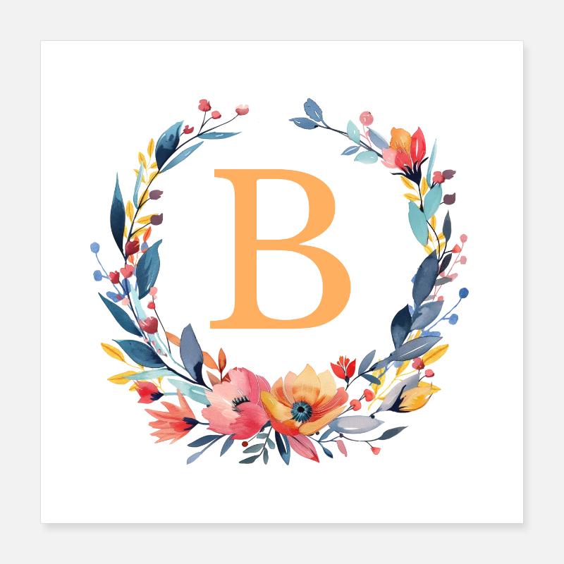 B Monogram, Flower Wreath, Personalizable Poster 16" x 16" (40x40 cm)