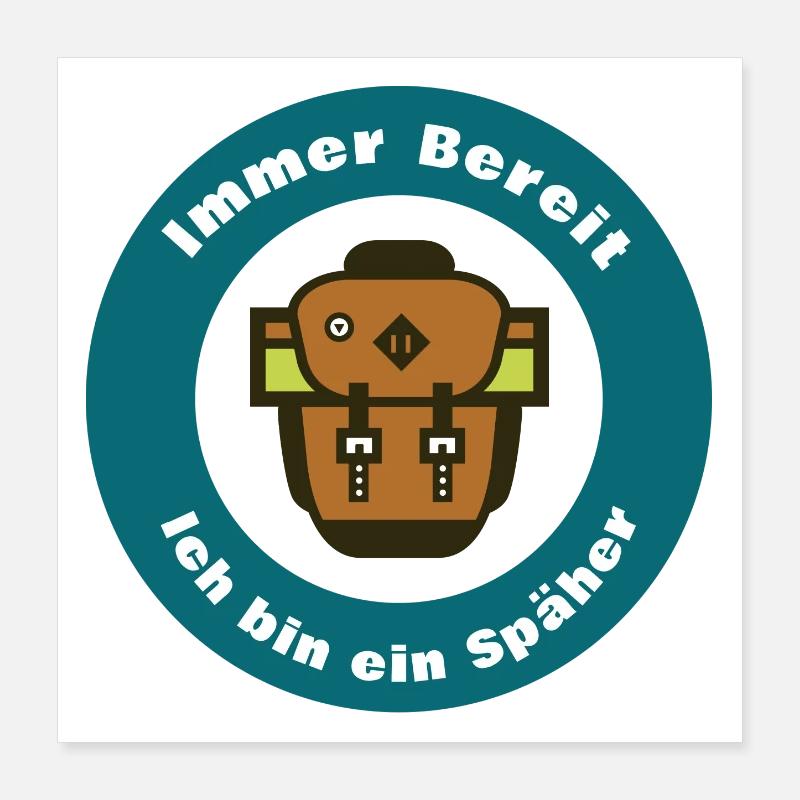 Immer bereit – ich bin ein Scout Poster 40x40 cm
