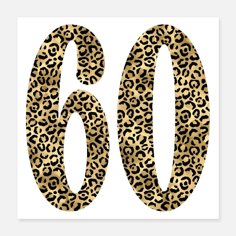 60e anniversaire - Numéro 60 Imprimé léopard Poster 40 x 40 cm