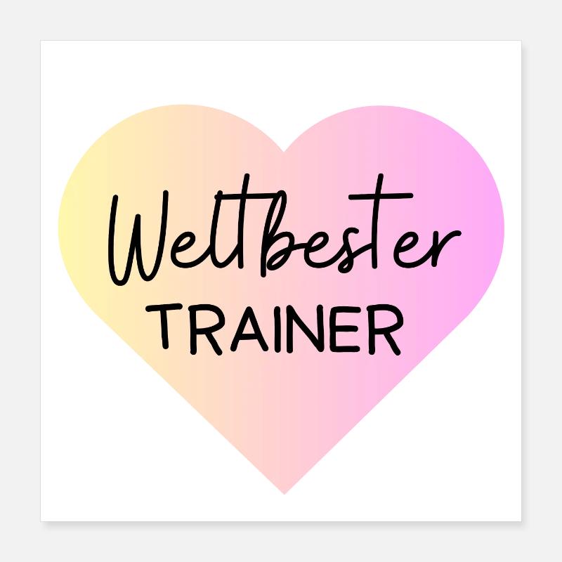 Weltbester Trainer! Herz, personalisierbar Poster 40x40 cm