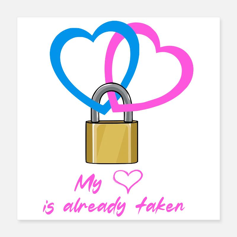 Mon coeur est déjà pris Poster 40 x 40 cm