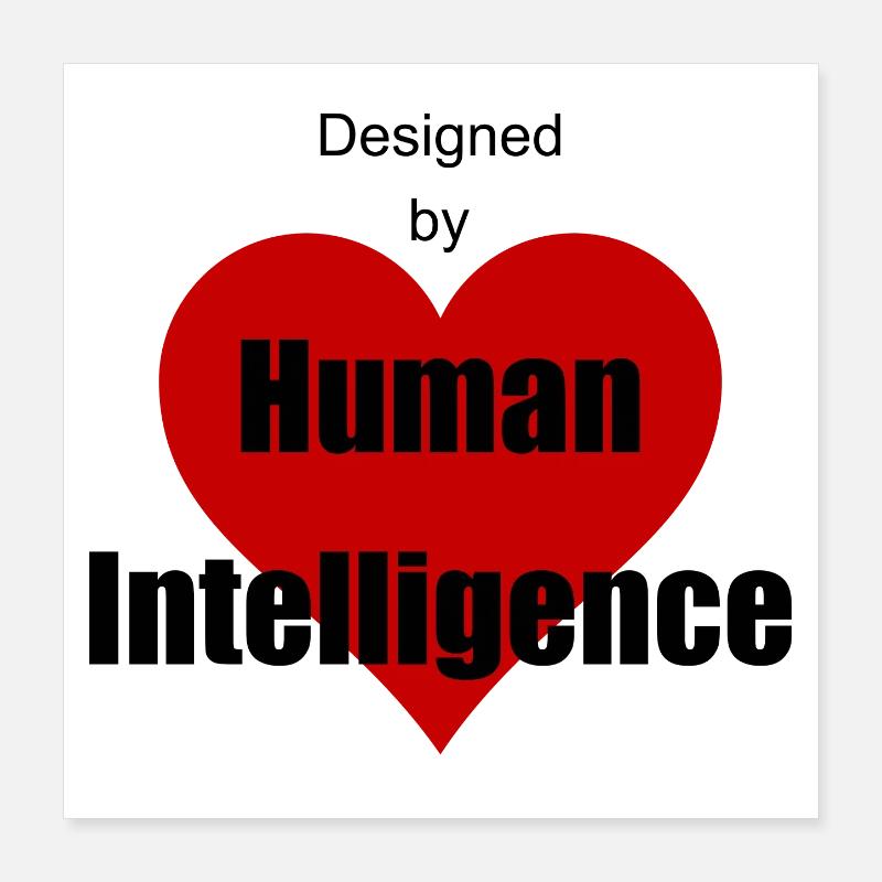 human intelligence Poster 40 x 40 cm
