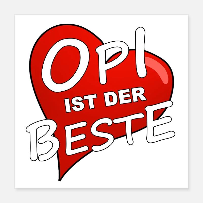 OPI IST DER BESTE Poster 40x40 cm