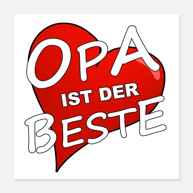 OPA IST DER BESTE Poster 40x40 cm