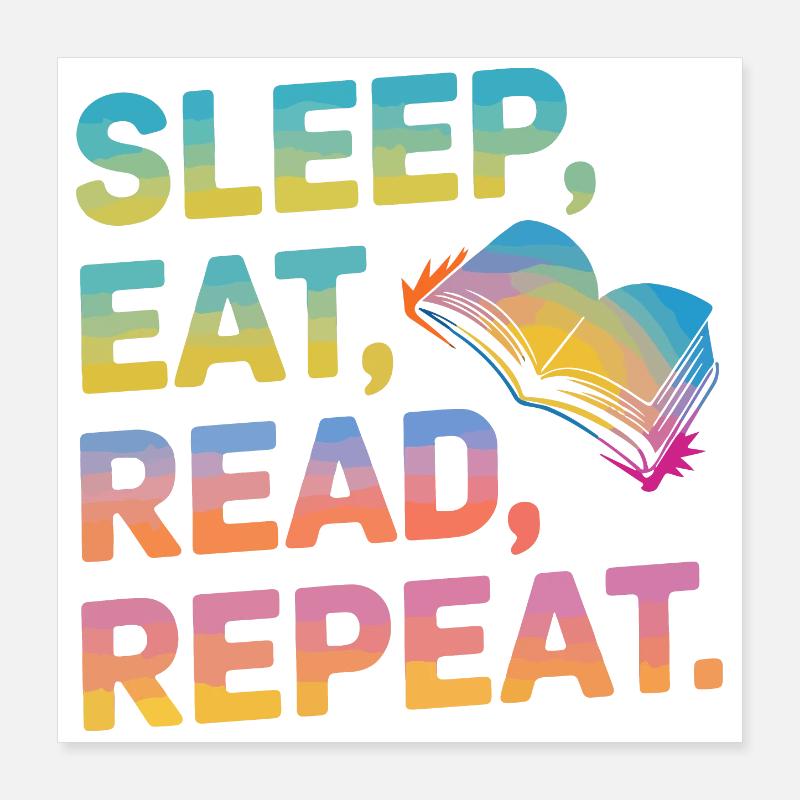 Dormir Manger Lire Répéter Poster 40 x 40 cm