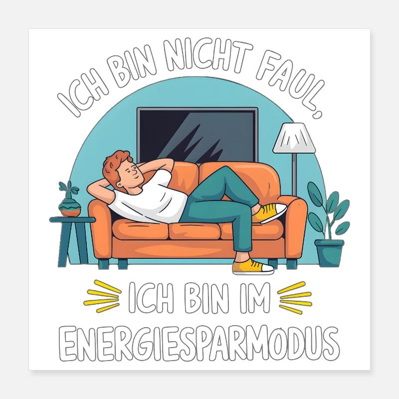 Power Saving Mode Humor Design Poster 16" x 16" (40x40 cm)