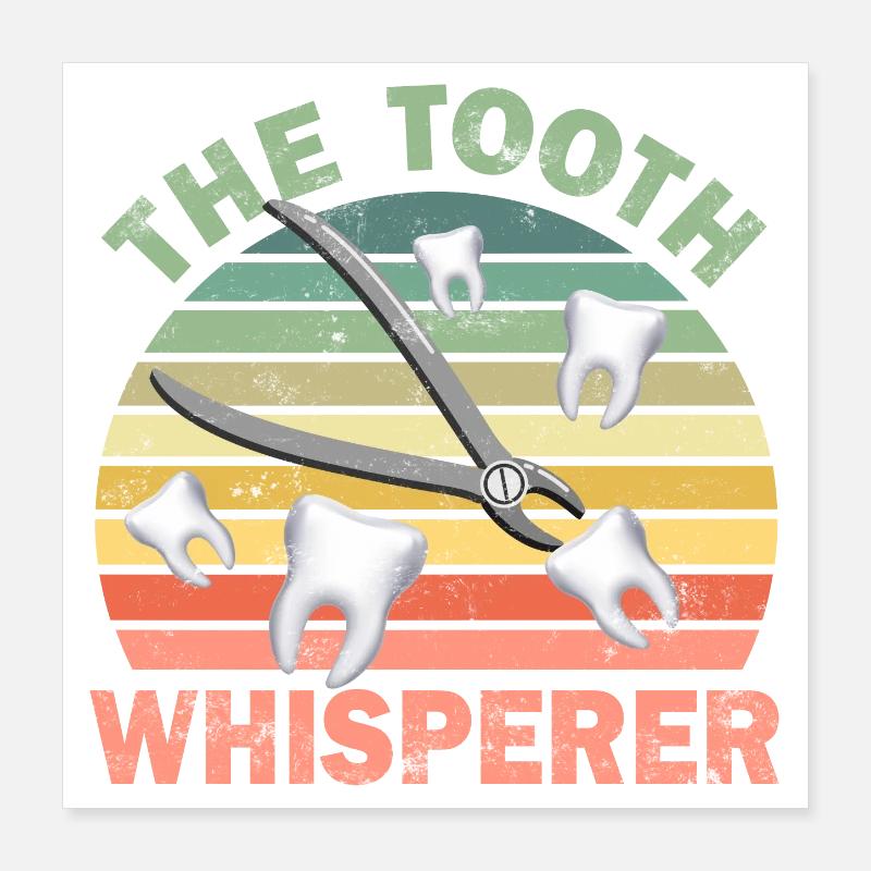 Dentiste Dentiste Poster 40 x 40 cm