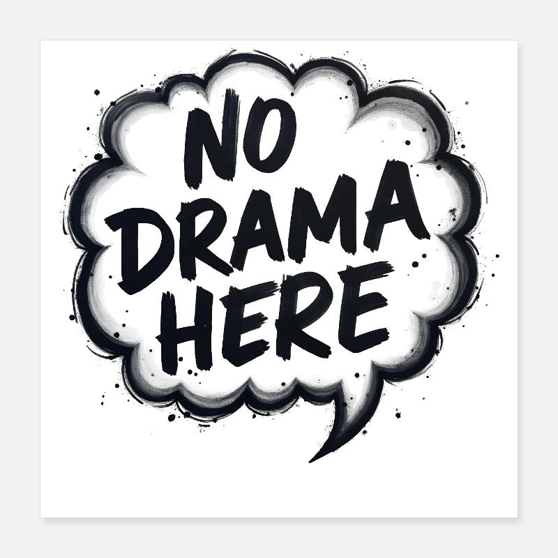 Pas de drame ici Poster 40 x 40 cm