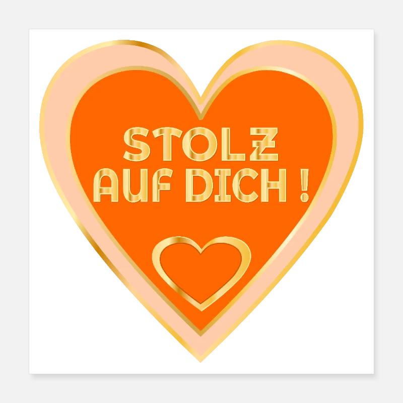STOLZ AUF DICH Poster 40x40 cm