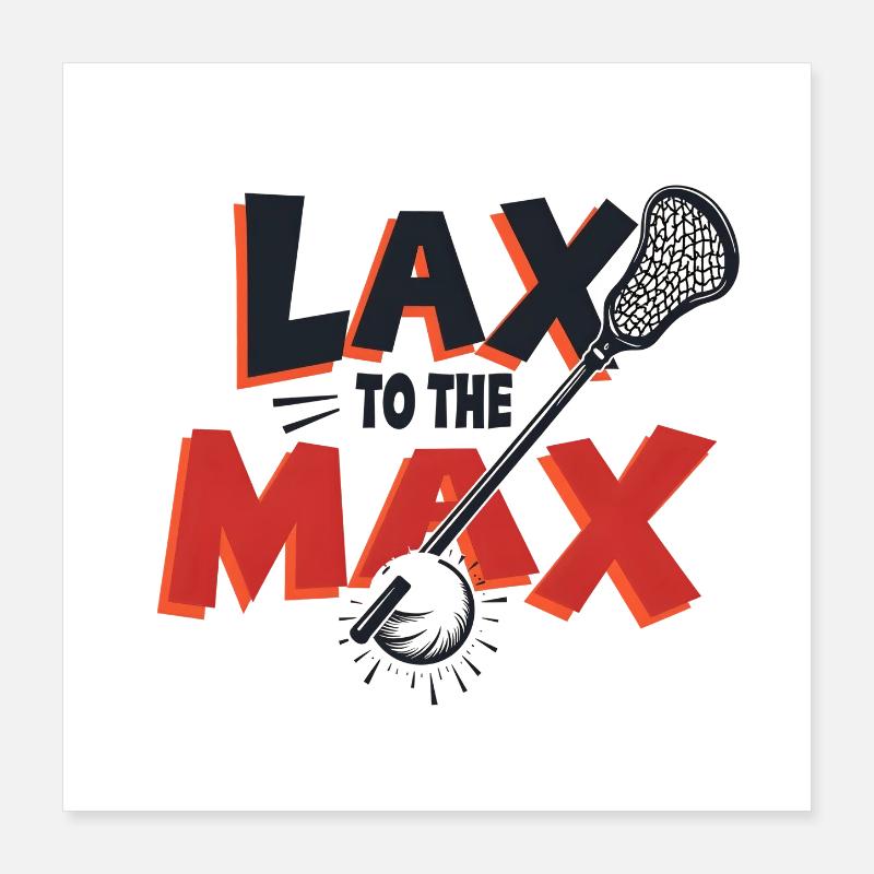 Lax to the Max Poster 40x40 cm