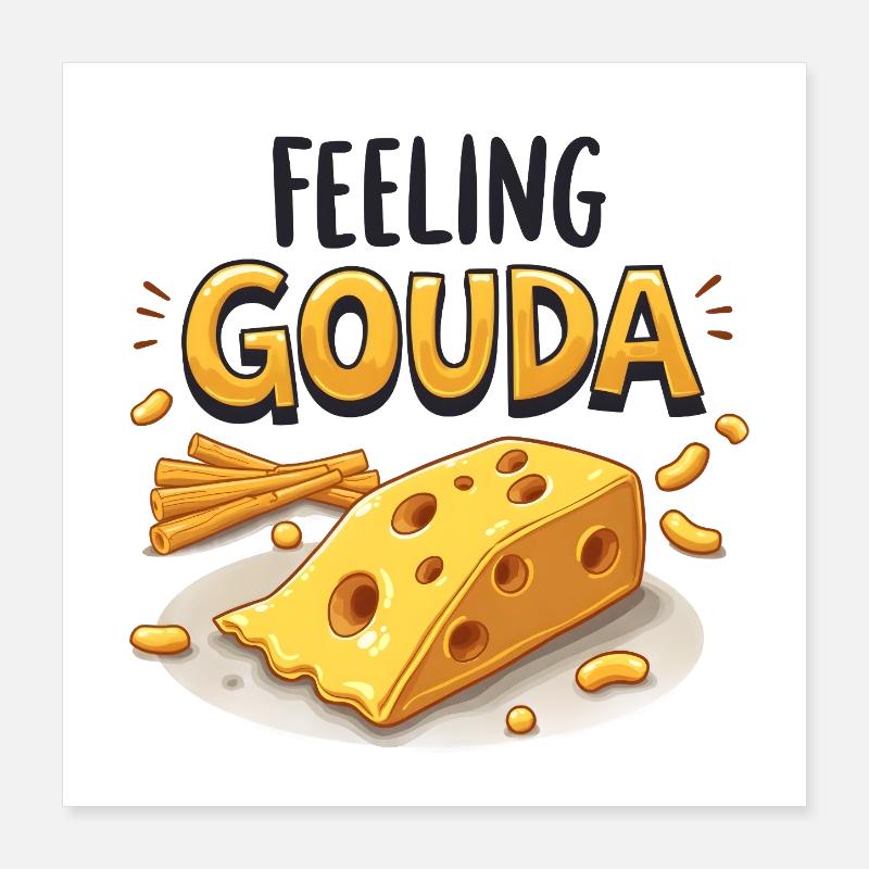 Feeling Gouda Poster 40x40 cm